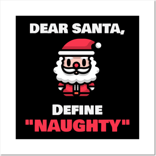 Dear Santa, Define Santa Posters and Art